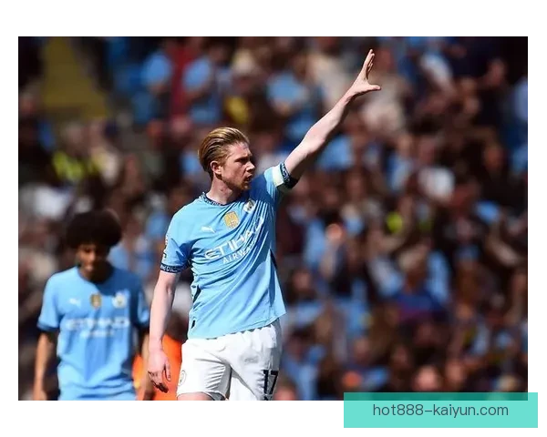 德布劳内再创辉煌，英超助攻王纪录持续刷新，表现亮眼。