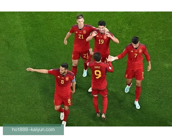 西班牙国家队新黄金一代展现出值得关注的竞争力与潜力